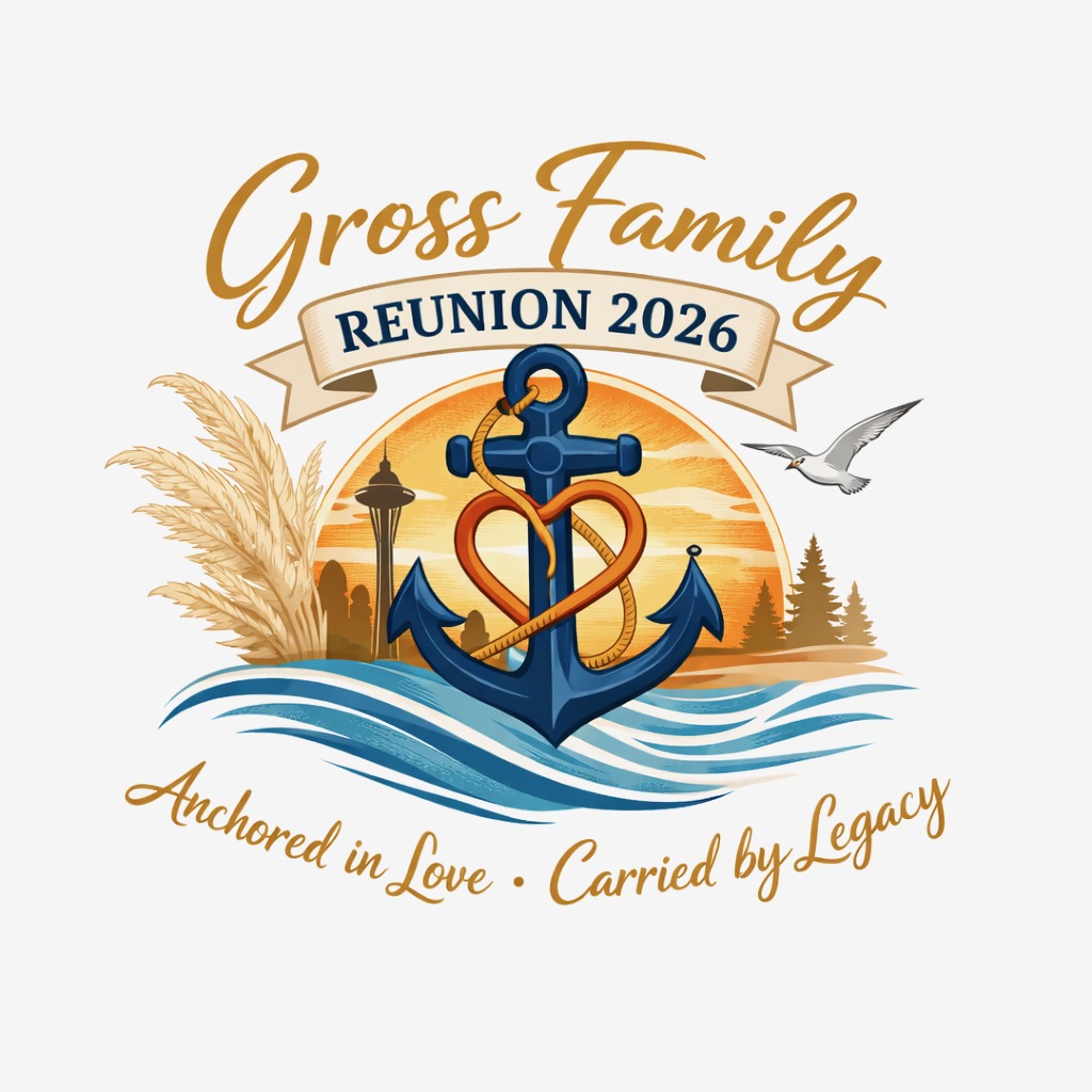 Gross Family Reunion 2026 — Anchored in Love, Carried by Legacy